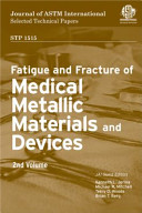 Fatigue and fracture of medical metallic materials and devices. JAI guest editors, K. L. Jerina, M. R. Mitchell, T. O. Woods, B. T. Berg.