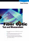 Fiber optic test and measurement / Dennis Derickson, editor.