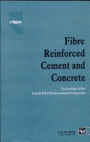 Fibre reinforced cement and concrete : proceedings of the fourth International Symposium / held by RILEM ; and organized by the Department of Mechanical and Process Engineering, University of Sheffield, UK ; edited by R. N. Swamy.