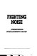 Fighting noise : strengthening noise abatement policies.
