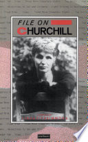 File on Churchill / compiled by Linda Fitzsimmons.