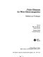 Finite elements for wave electromagnetics : methods and techniques / edited by Peter P. Silvester, Giuseppe Pelosi.