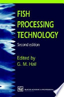Fish processing technology / edited by G.M. Hall.