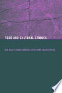 Food and cultural studies / Bob Ashley...[et. al.].