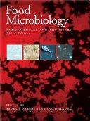 Food microbiology : fundamentals and frontiers / edited by Michael P. Doyle and Larry R. Beuchat.
