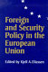 Foreign and security policy in the European Union / edited by Kjell A. Eliassen.