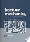 Fracture mechanics. Sixteenth National Symposium on Fracture Mechanics sponsored by ASTM Committee E-24 on Fracture Testing Columbus, Ohio, 15-17 August 1983, M. F. Kanninen, Southwest Research I