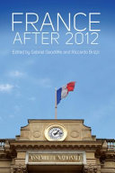 France after 2012 / edited by Gabriel Goodliffe and Riccardo Brizzi.