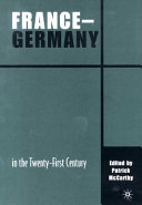 France-Germany in the 21st century / edited by Patrick McCarthy.