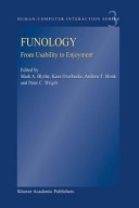 Funology : from usability to enjoyment / edited by Mark A. Blythe ... [et al.].