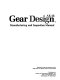 Gear design, manufacturing and inspection manual.
