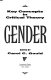 Gender / edited by Carol C. Gould.