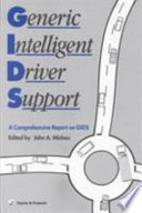 Generic intelligent driver support / edited by John A. Michon.