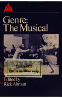 Genre : the musical : a reader / edited by Rick Altman.