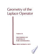 Geometry of the Laplace operator / [edited by Robert Osserman, Alan Weinstein].