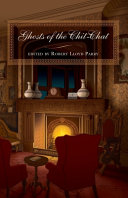 Ghosts of the Chit-Chat / edited by Robert Lloyd Parry.