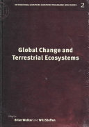 Global change and terrestrial ecosystems / edited by Brian Walker, Will Steffen.