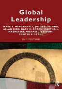 Global leadership : research, practice, and development / Mark E. Mendenhall ... [et al.].