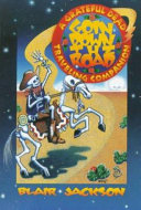 Goin' down the road : a Grateful Dead traveling companion / (compiled by) Blair Jackson.