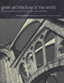 Great architecture of the world / general editor John Julius Norwich.