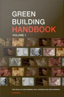 Green building handbook a guide to building products and their impact on the environment / Tom Woolley ... [et al.].