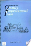 Grow your own quality improvement team / compiled by Mark Dyson.