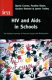 HIV and Aids in schools : the political economy of pressure groups and miseducation / Barrie Craven ... [et al.].