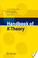Handbook of K- theory. Eric M. Friedlander, Daniel R. Grayson.