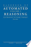 Handbook of automated reasoning / editors, Alan Robinson and Andrei Voronkov.