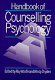 Handbook of counselling psychology / edited by Ray Woolfe and Windy Dryden.