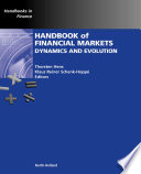 Handbook of financial markets dynamics and evolution / edited by Thorsten Hens, Klaus Reiner Schenk-Hoppé.