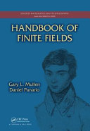 Handbook of finite fields / Gary L. Mullen, Daniel Panario.