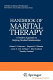 Handbook of marital therapy : a positive approach to helping troubled relationships / Robert P. Liberman ... (et. al.).