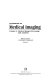 Handbook of medical imaging. Milan Sonka, J. Michael Fitzpatrick, editors.