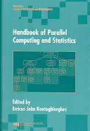 Handbook of parallel computing and statistics / edited by Erricos John Kontoghiorghes.