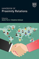 Handbook of proximity relations / edited by André Torre, Delphine Gallaud.