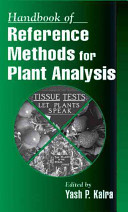 Handbook of reference methods for plant analysis / edited by Yash P. Kalra.