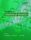 Handbook of statistical genetics / edited by D.J. Balding, M. Bishop, C. Cannings.