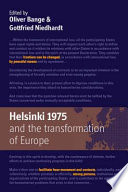 Helsinki 1975 and the transformation of Europe / edited by Oliver Bange and Gottfried Niedhart.