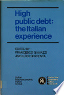 High public debt : the Italian experience / edited by Francesco Giavazzi and Luigi Spaventa.