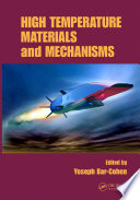High temperature materials and mechanisms / edited by Yoseph Bar-Cohen.