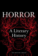 Horror : a literary history / edited by Xavier Aldana Reyes.