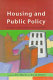 Housing and public policy : citizenship, choice and control.