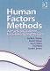 Human factors methods : a practical guide for engineering and design / Neville A. Stanton ... [et al.].
