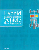 Hybrid gasoline-electric vehicle development / edited by John M. German.