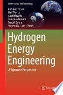 Hydrogen energy engineering a Japanese perspective. / edited by Kazunari Sasaki ... [et al].
