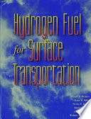 Hydrogen fuel for surface transportation / Joseph M. Norbeck ... [et al.].