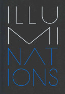 ILLUMInations : 54th International Art Exhibition / editors Bice Curiger, Giovanni Carmine.