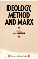 Ideology, method and Marx : essays from Economy and society / edited by Ali Rattansi.