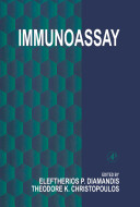 Immunoassay / edited by Eleftherios P. Diamandis, Theodore K. Christopoulos.